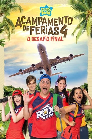 Luccas Neto em: Acampamento de Férias 4: O Desafio Final